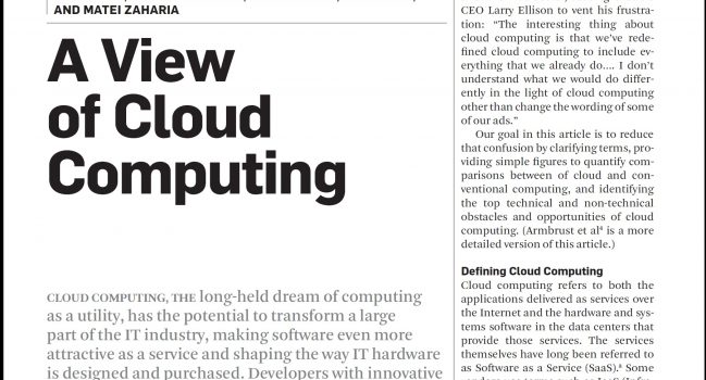 A View of Cloud Computing, ACM, 2010