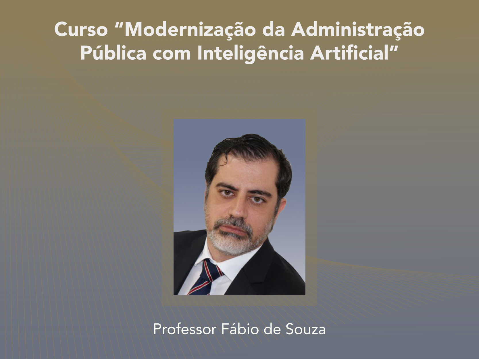 Curso: Modernização da Administração Pública com Inteligência Artificial - Não perca!!!