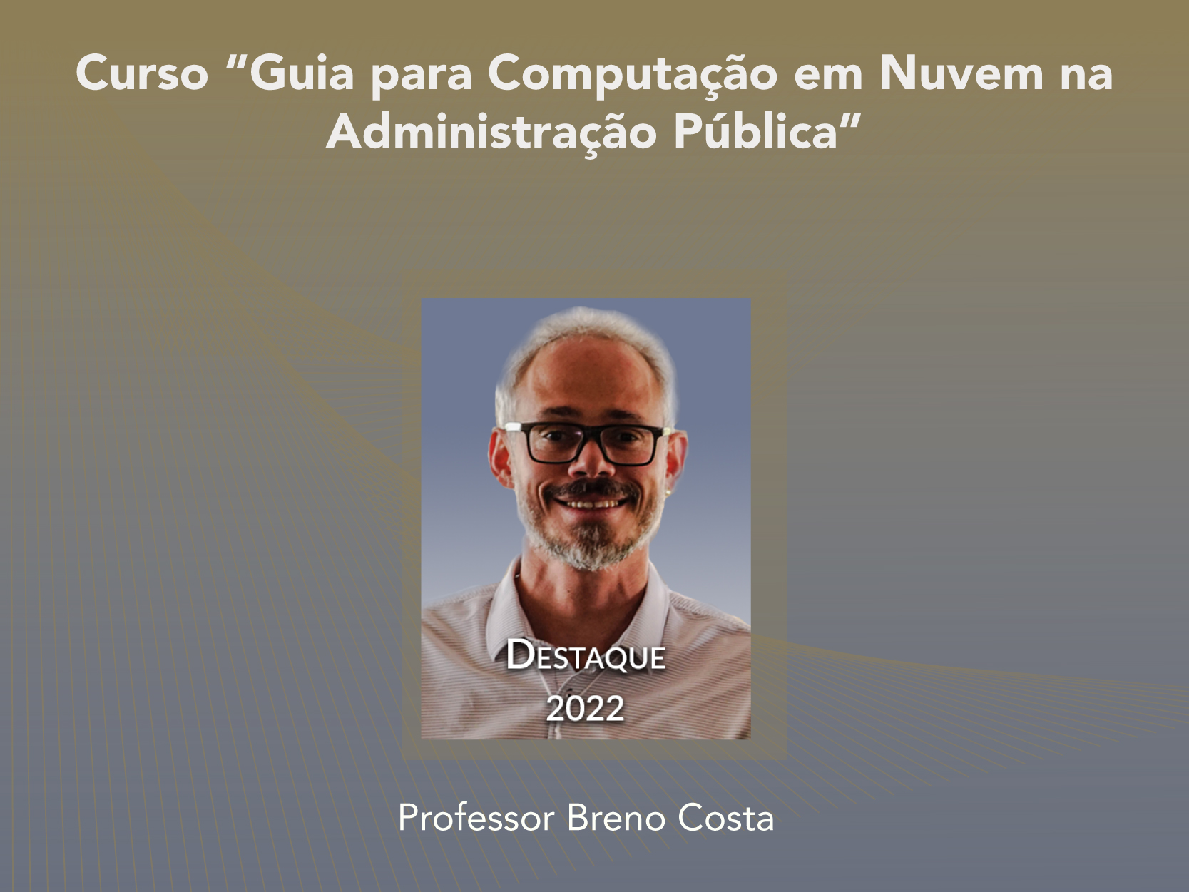 Curso: Guia para Computação em Nuvem na Administração Pública - Não perca!!!