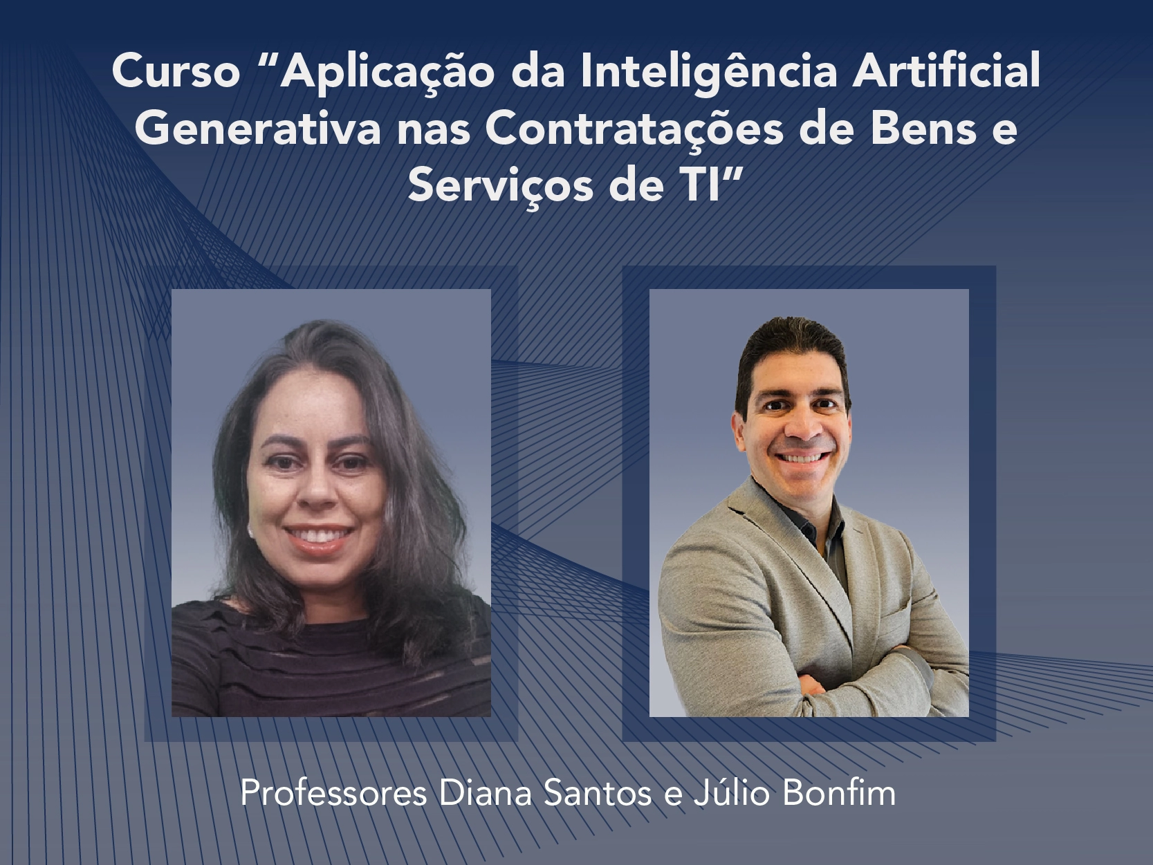 Curso: Aplicação da Inteligência Artificial Generativa nas Contratações de Bens e Serviços de TI - Não perca!!!