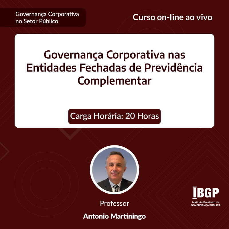 Curso: Governança Corporativa nas Entidades Fechadas de Previdência Complementar - Não perca!!!