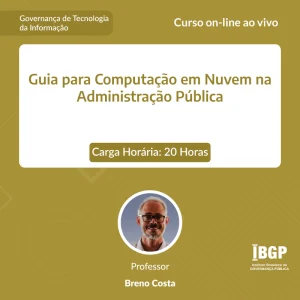 Guia para Computação em Nuvem na Administração Pública
